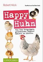 Happy Huhn • Das Buch zur YouTube-Serie