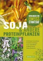 Soja und andere Proteinpflanzen