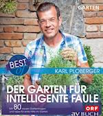 Best of der Garten für intelligente Faule