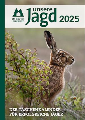 Taschenkalender Unsere Jagd 2025