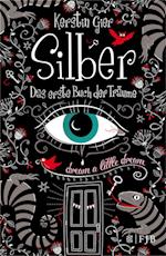 Silber - Das erste Buch der Träume