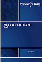 Wozu ist der Teufel da?