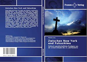 Zwischen New York und Fukushima