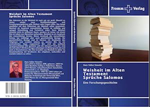 Weisheit im Alten Testament  Sprüche Salomos