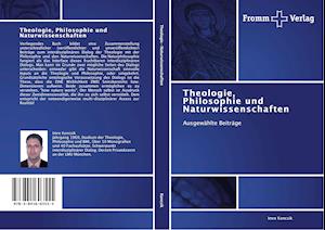 Theologie, Philosophie und Naturwissenschaften