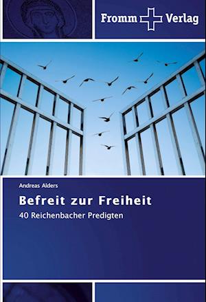 Befreit zur Freiheit