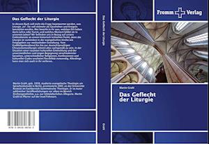 Das Geflecht der Liturgie