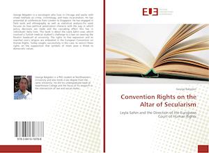 Convention Rights on the Altar of Secularism