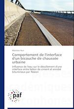 Comportement de l'interface d'un bicouche de chaussée urbaine