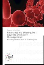 Résistance à la chloroquine : nouvelle alternative thérapeutique