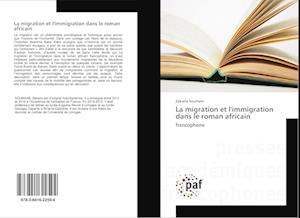 La migration et l'immigration dans le roman africain