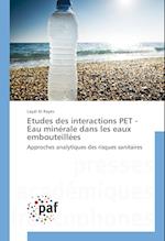 Etudes des interactions PET - Eau minérale dans les eaux embouteillées