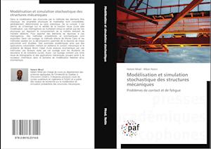 Modélisation et simulation stochastique des structures mécaniques