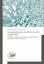 Nanoparticules Au-Pd et Au-Rh supportées
