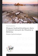 Risques hydroclimatiques dans le bassin versant de l'Ouémé à Bétérou