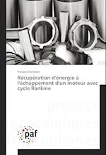 Récupération d'énergie à l'échappement d'un moteur avec cycle Rankine