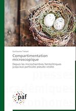 Compartimentation microscopique