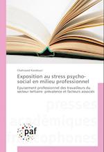 Exposition au stress psycho-social en milieu professionnel