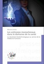 Les anticorps monoclonaux dans le domaine de la santé