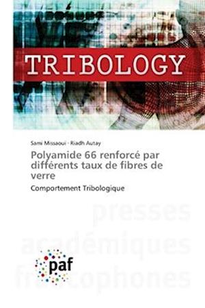 Polyamide 66 renforcé par différents taux de fibres de verre