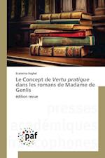 Le Concept de Vertu pratique dans les romans de Madame de Genlis