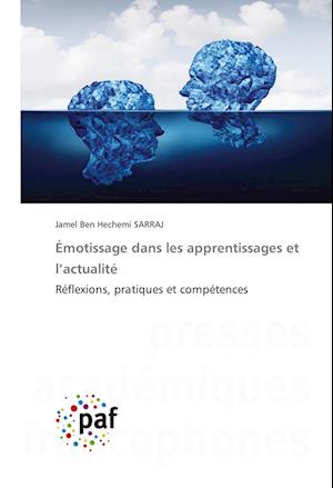 Émotissage dans les apprentissages et l¿actualité