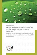 Etude de transestérification de l'huile végétale par liquide ionique