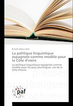 La politique linguistique espagnole comme modèle pour la Côte d'voire