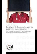 Enseigner le français langue de spécialité aux médecins