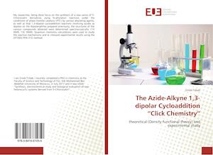 The Azide-Alkyne 1,3-dipolar Cycloaddition "Click Chemistry"