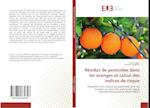 Résidus de pesticides dans les oranges et calcul des indices de risque