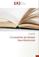 L'Instabilité de Weibel Non-Relativiste