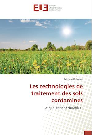 Les Technologies de Traitement Des Sols Contamines