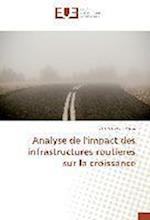 Analyse de l'impact des infrastructures routières sur la croissance