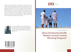 Does Community Health Workers Sustain Family Planning Program?