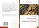 Transformation et commercialisation des poissons-chats en Afrique