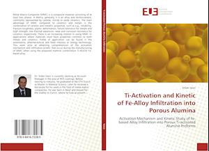 Ti-Activation and Kinetic of Fe-Alloy Infiltration into Porous Alumina