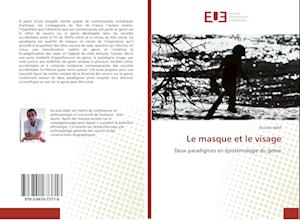 Le masque et le visage