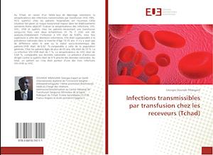 Infections transmissibles par transfusion chez les receveurs (Tchad)