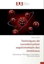 Techniques de caractérisation expérimentale des matériaux