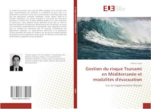 Gestion du risque Tsunami en Méditerranée et modalités d'évacuation
