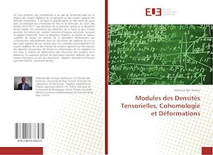 Modules des Densités Tensorielles, Cohomologie et Déformations