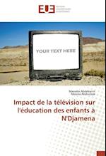 Impact de La Television Sur L'Education Des Enfants A N'Djamena