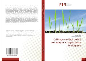 Criblage variétal de blé dur adapté à l'agriculture biologique