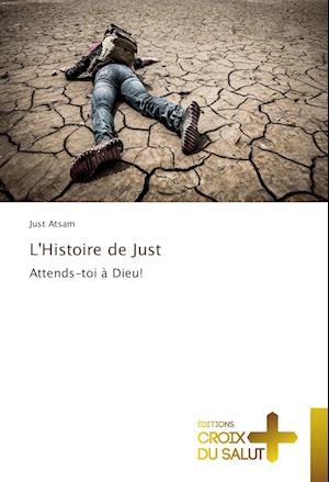 L'Histoire de Just