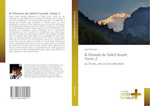 À l'écoute du Soleil levant Tome 2