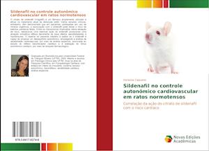 Sildenafil No Controle Autonomico Cardiovascular Em Ratos Normotensos