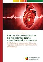 Efeitos Cardiovasculares Do Hipertireoidismo Experimental E Exercicio