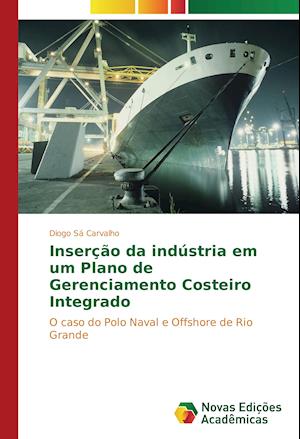 Insercao Da Industria Em Um Plano de Gerenciamento Costeiro Integrado