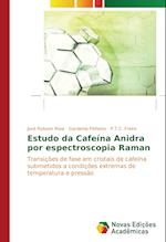 Estudo da Cafeína Anidra por espectroscopia Raman